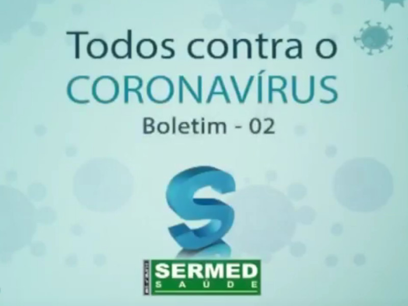 Todos Contra o Coronavirus - Boletim 02
