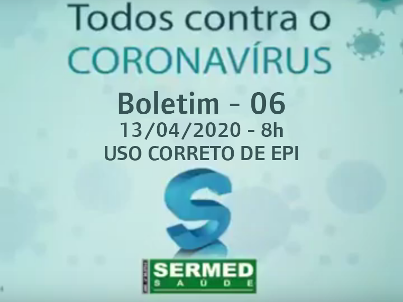 Todos Contra o Coronavirus - Boletim 06
